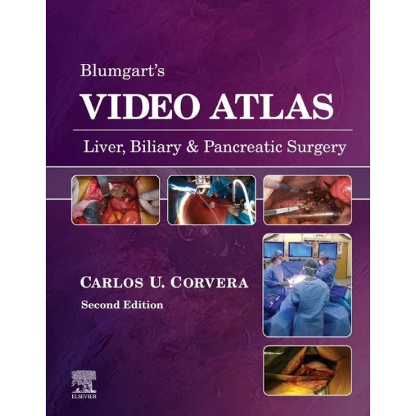 Blumgart’s Video Atlas: Liver, Biliary & Pancreatic Surgery