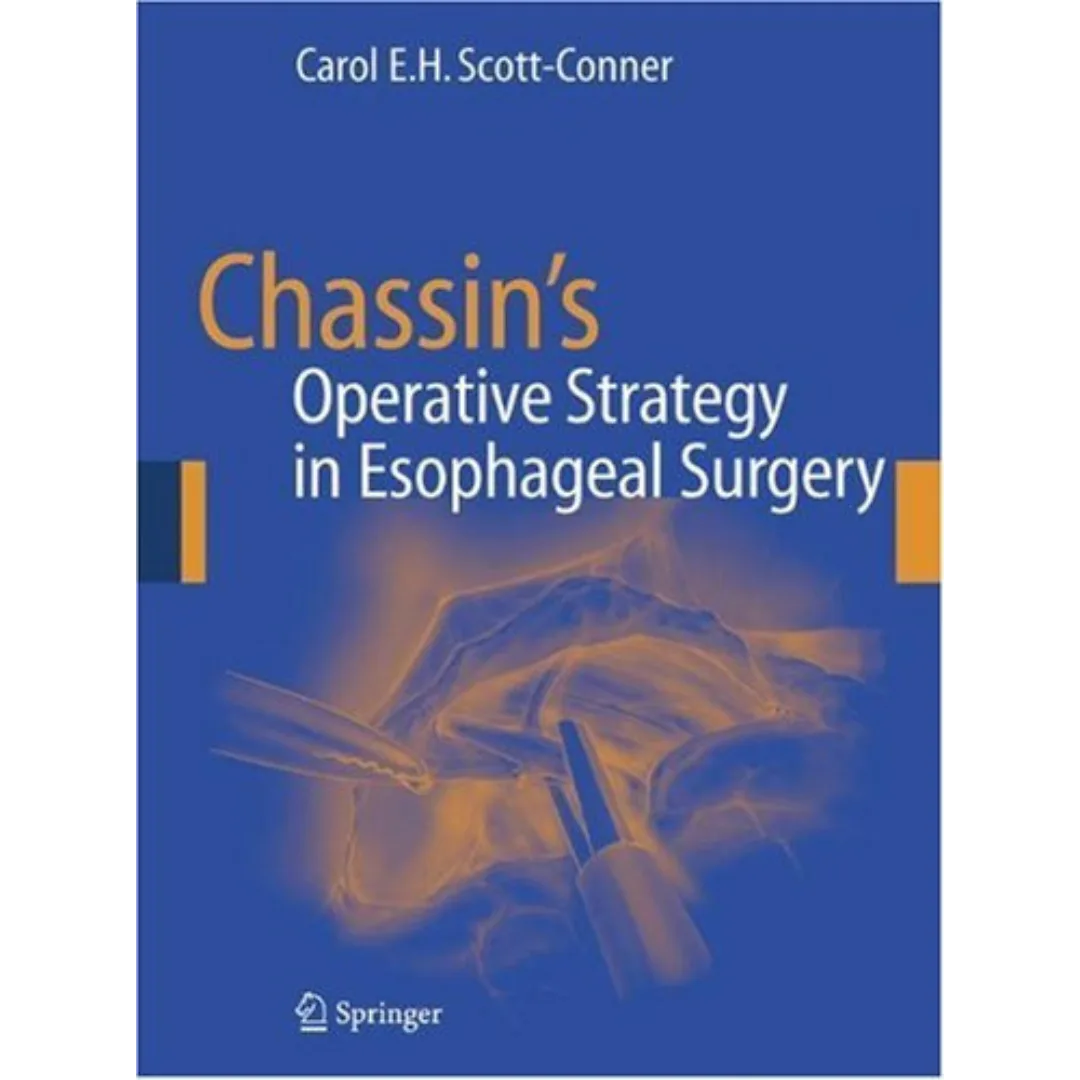 Chassin's Operative Strategy in Esophageal Surgery