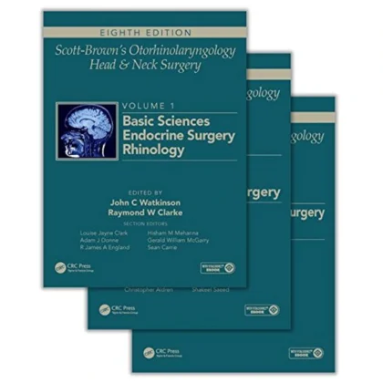 Scott-Brown's Otorhinolaryngology and Head and Neck Surgery 3 Volume Set