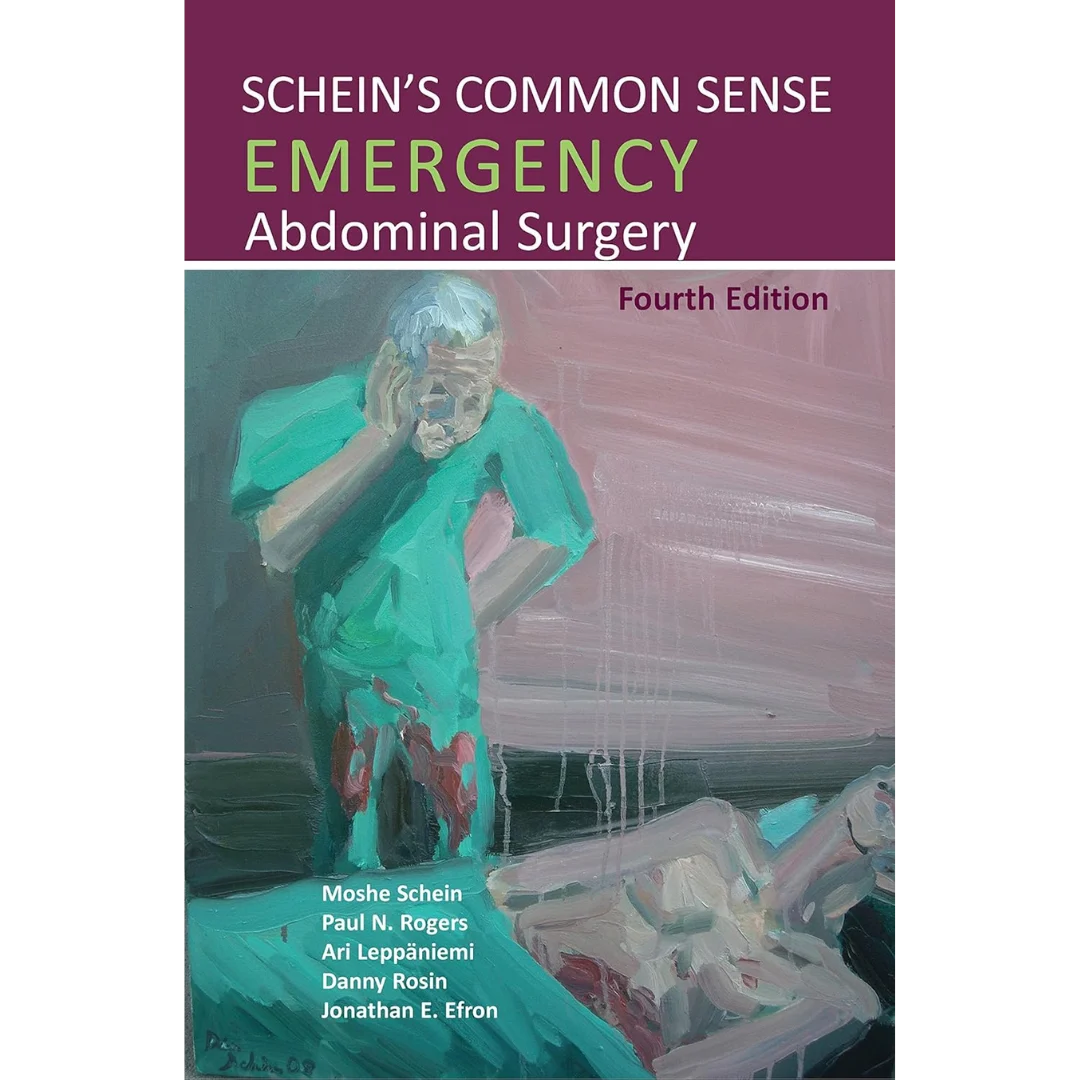 Schein's Common Sense Emergency Abdominal Surgery