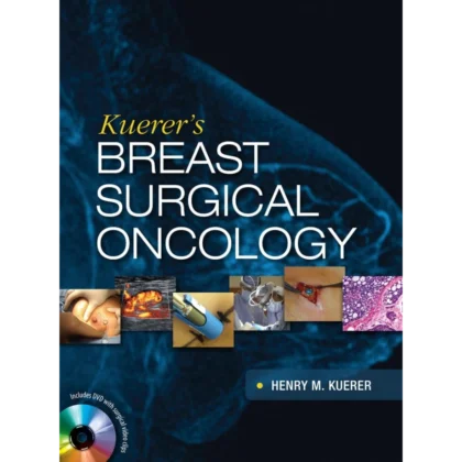 Kuerer's Breast Surgical Oncology