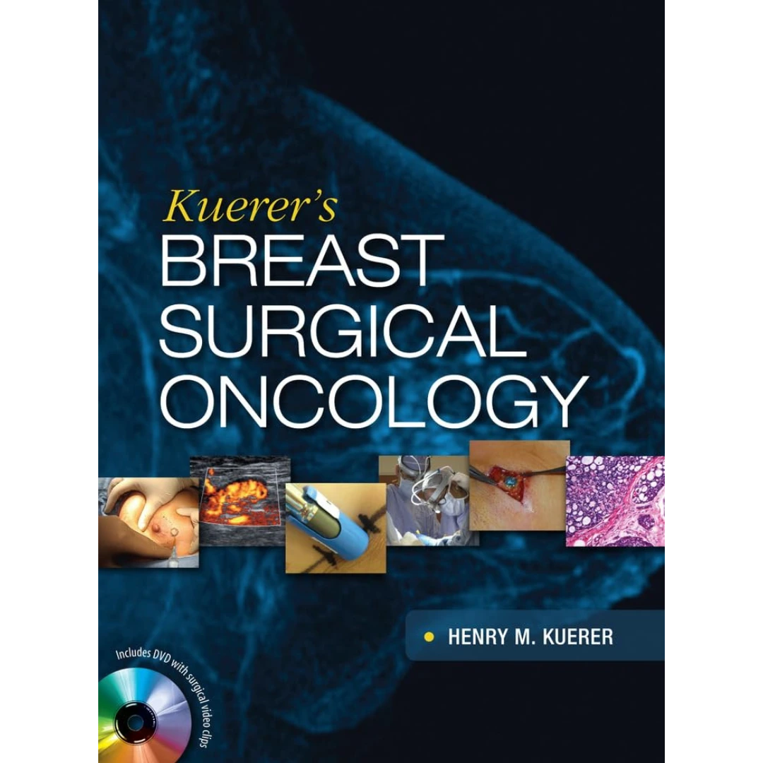 Kuerer's Breast Surgical Oncology