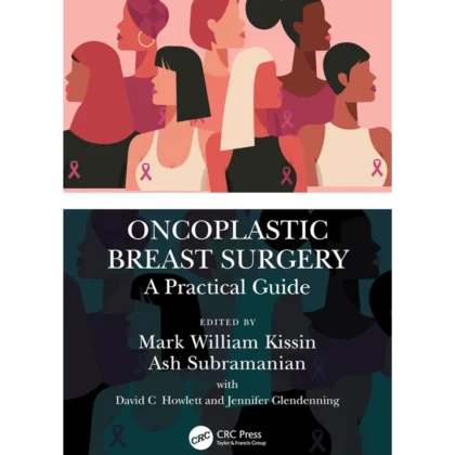 Oncoplastic Breast Surgery: A Practical Guide
