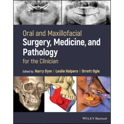Oral and Maxillofacial Surgery, Medicine, and Pathology for the Clinician
