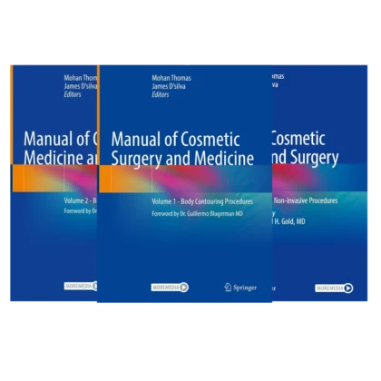 Manual of Cosmetic Surgery and Medicine Volumes 1-3
