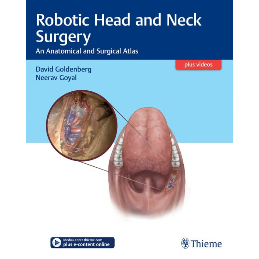Robotic Head and Neck Surgery: An Anatomical and Surgical Atlas