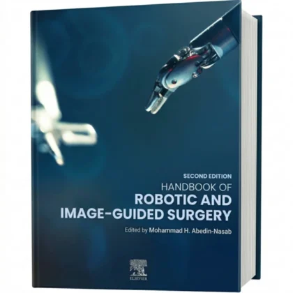 Handbook of Robotic and Image-Guided Surgery