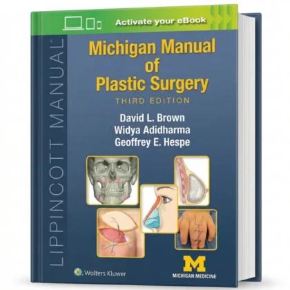 Michigan Manual of Plastic Surgery