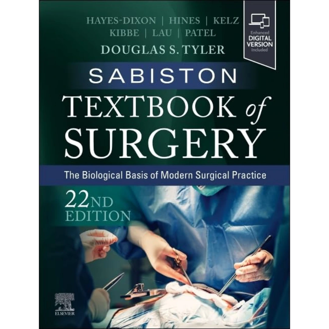 Sabiston Textbook of Surgery: The Biological Basis of Modern Surgical Practice