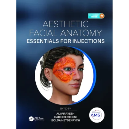 Aesthetic Facial Anatomy Essentials for Injections