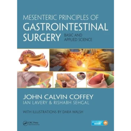 Mesenteric Principles of Gastrointestinal Surgery: Basic and Applied Science