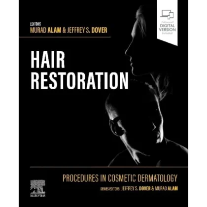 Procedures in Cosmetic Dermatology: Hair Restoration (Original PDF & Videos)